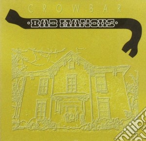 Bad manors - cd musicale di Crowbar