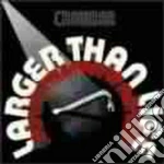 Larget than life - cd