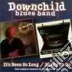 Downchild Blues Band - It's Been So Long / Ready To Go cd