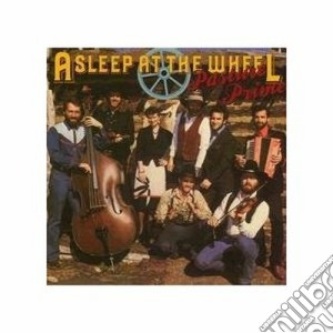 Asleep At The Wheel - Pasture Prime cd musicale di Asleep at the wheel