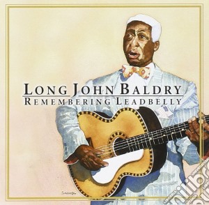 Long John Baldry - Remembering Leadbelly cd musicale di Long john baldry