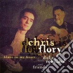 Chris Flory & Duke Robillard - Blues In My Heart