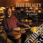 Jeff Healey - Among Friends cd