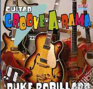 Duke Robillard - Guitar Groove-A-Rama cd musicale di Robillard Duke