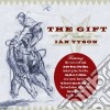T.Russell / Blue Rodeo / A.Garrett & O. - Gift (The): A Tribute To Ian Tyson cd