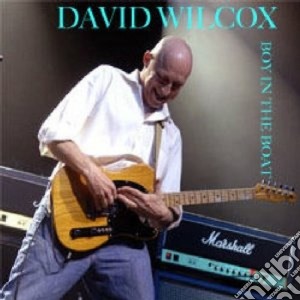 David Wilcox - Boy In The Boat cd musicale di David Wilcox