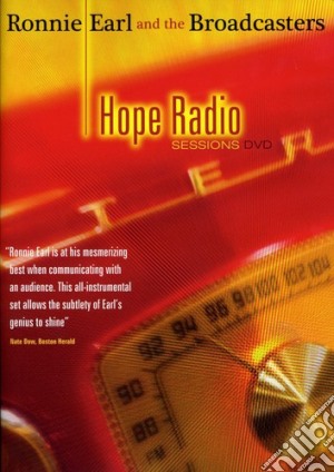 Ronnie Earl & The Broadcasters - Hope Radio Sessions cd musicale di EARL RONNIE
