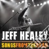 Jeff Healey - Songs From The Road cd