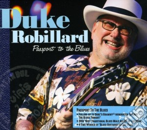 Duke Robillard - Passport To The Blues cd musicale di Duke Robillard