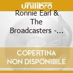 Ronnie Earl & The Broadcasters - Just For Today cd