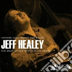 Jeff Healey - Best Of The Stony Plain Years cd