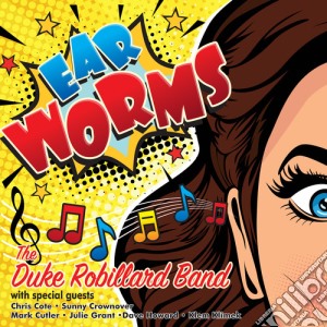 (LP Vinile) Duke Robillard Band (The) - Ear Worms lp vinile