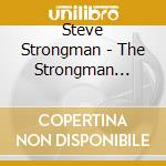 Steve Strongman - The Strongman Blues Remedy Vol 1 cd