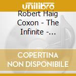 Robert Haig Coxon - The Infinite - Essence Of Life cd
