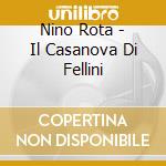 Nino Rota - Il Casanova Di Fellini cd