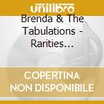 Brenda & The Tabulations - Rarities 1973-1980 cd