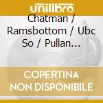 Chatman / Ramsbottom / Ubc So / Pullan / Wilson - Proud Music Of The Storm cd