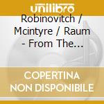 Robinovitch / Mcintyre / Raum - From The Heartland