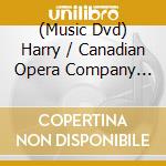 (Music Dvd) Harry / Canadian Opera Company Somers - Louis Riel cd