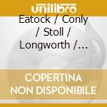Eatock / Conly / Stoll / Longworth / Toews - Chamber Music cd