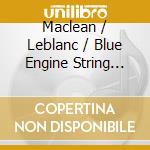 Maclean / Leblanc / Blue Engine String Quartet - Am In Need Of Music: Songs On Poems By Elizabeth (2 Cd) cd