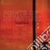Nicholas Papador: Points Of Departure cd