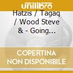 Hatzis / Tagaq / Wood Steve & - Going Home Star - Truth And Re cd
