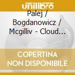 Palej / Bogdanowicz / Mcgilliv - Cloud Light cd