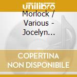 Morlock / Various - Jocelyn Morlock: Halcyon cd