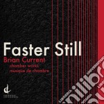 Brian Current - Faster Still