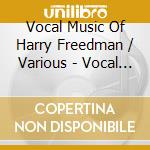 Vocal Music Of Harry Freedman / Various - Vocal Music Of Harry Freedman / Various cd