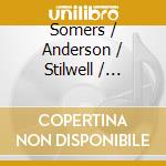 Somers / Anderson / Stilwell / Heppner / Hess - Songs From The Heart Of Somers cd