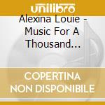 Alexina Louie - Music For A Thousand Autumns cd