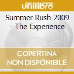 Summer Rush 2009 - The Experience cd