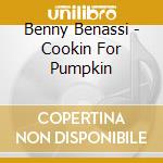 Benny Benassi - Cookin For Pumpkin cd