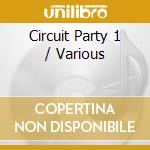 Circuit Party 1 / Various cd