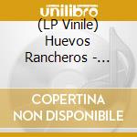 (LP Vinile) Huevos Rancheros - Muerte Del Toro vinile