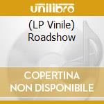 (LP Vinile) Roadshow vinile