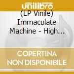 (LP Vinile) Immaculate Machine - High On Jackson Hill vinile
