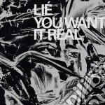 (LP Vinile) Lie - You Want It Real vinile