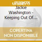Jackie Washington - Keeping Out Of Mischief cd