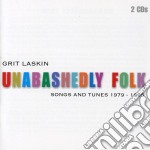 Grit Laskin - Unabashedly Folk (2 Cd)
