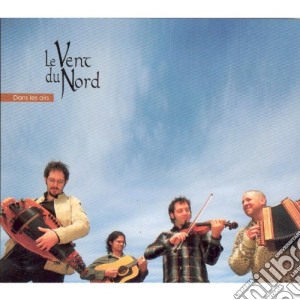 Vent Du Nord (Le) - Dans Les Airs cd musicale di Vent Du Nord (Le)