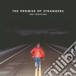 Fugitives (The) - The Promise Of Strangers cd