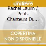 Rachel Laurin / Petits Chanteurs Du Mont-Royal - Adeste Fideles: Caroling With... cd