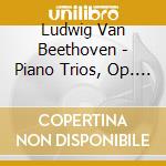 Ludwig Van Beethoven - Piano Trios, Op. 1, cd