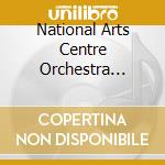 National Arts Centre Orchestra (Naco) Mario Bernardi Franco Mannino Eduardo Mata Franco Maninino - National Arts Centre Orchestra: 25Th Anniversary cd musicale