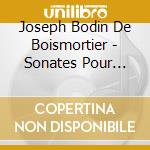 Joseph Bodin De Boismortier - Sonates Pour Violon Op 20 cd musicale