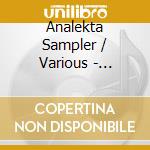 Analekta Sampler / Various - Analekta Sampler / Various cd