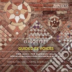 Elinor Frey - Guided By Voices: New Music For Baroque Cello cd